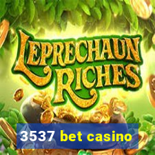 3537 bet casino